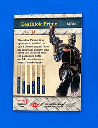 2018 Fleer Ultra X-Men Precious Metal Gems PMG MB46 Bronze 145/199 Deathlok Prime