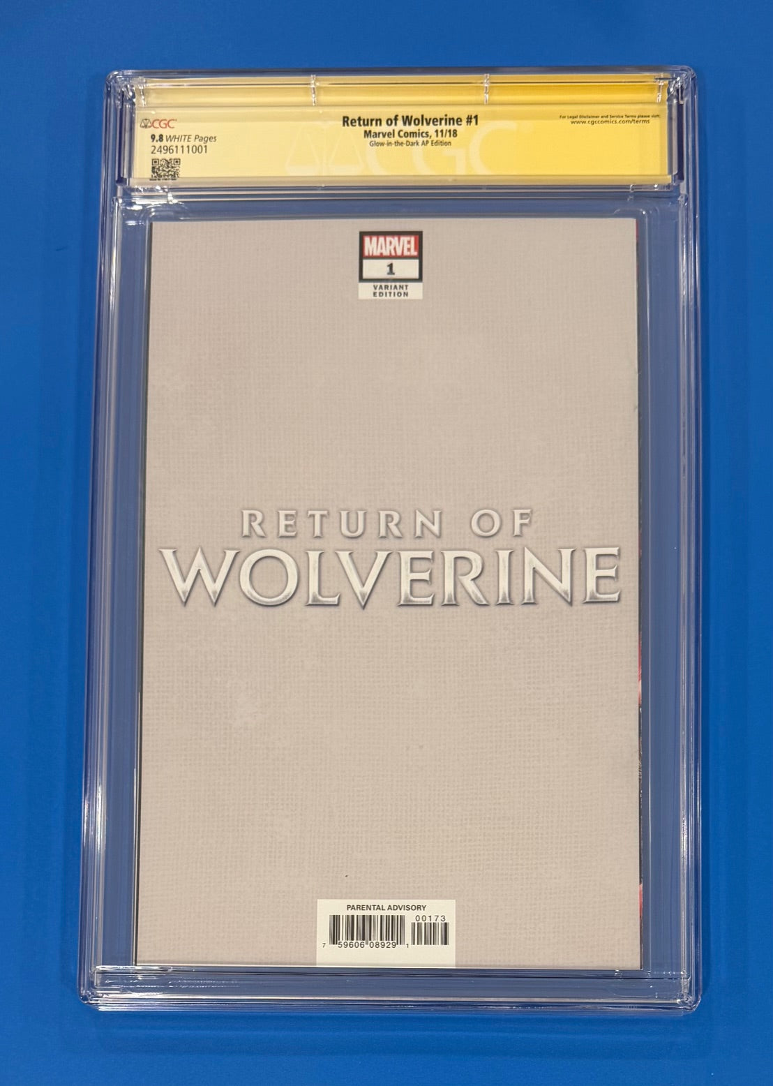 Return of Wolverine #1 CGC 9.8 Signature Series Scott Campbell Glow in the Dark AP