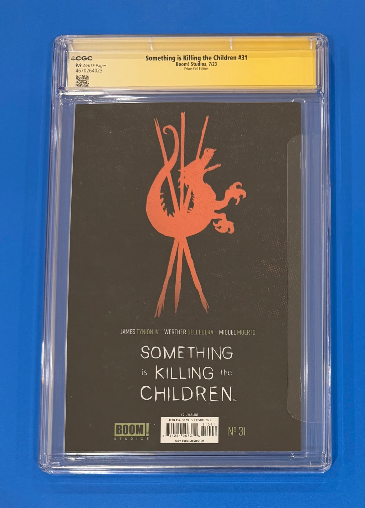 Something is Killing the Children CGC 9.9 Foil #31 Signed 2x Frison & Tynion